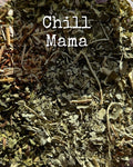 Chill Mama Tea